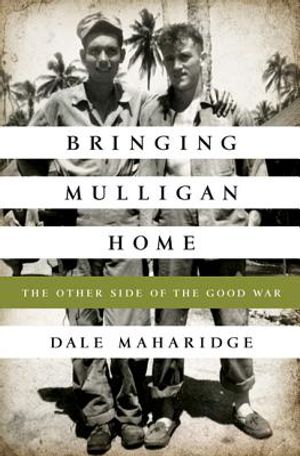Bringing Mulligan Home: The Other Side of the Good War image number 0
