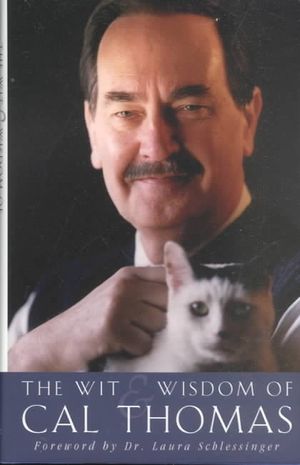 The Wit and Wisdom of Cal Thomas image number 0