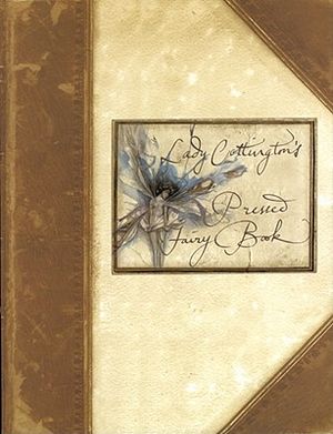 Lady Cottingtons Pressed Fairy Book image number 0