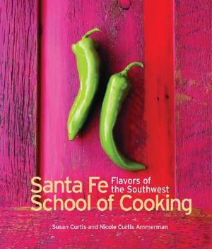 Southwest Flavors: Santa Fe School of Cooking image number 0