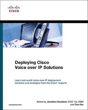 Deploying Cisco Voice Over IP Solutions image number 0