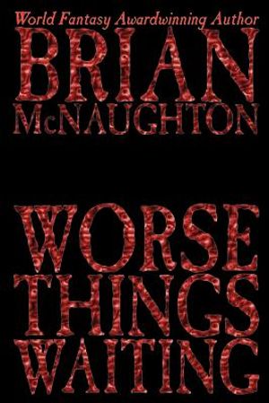 Worse Things Waiting image number 0