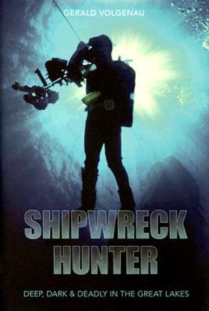 Shipwreck Hunter: Deep, Dark & Deadly in the Great Lakes image number 0