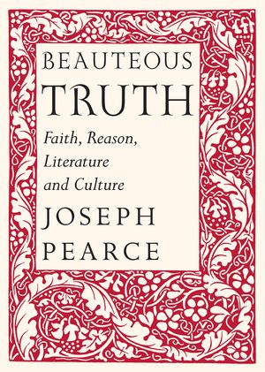 Beauteous Truth: Faith, Reason, Literature and Culture image number 0