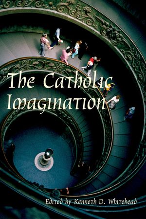 Catholic Imagination: 24th Convention Catholic Scholars September 28-30, 2001 image number 0