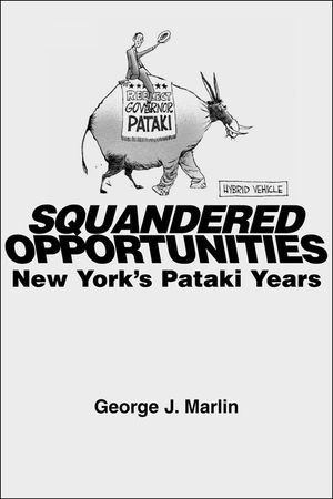 Squandered Opportunities: New York's Pataki Years image number 0