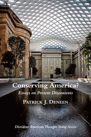 Conserving America?: Essays on Present Discontents image number 0