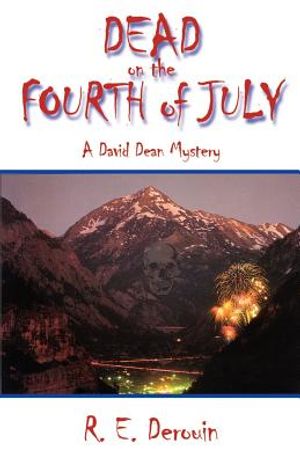 Dead on the Fourth of July image number 0