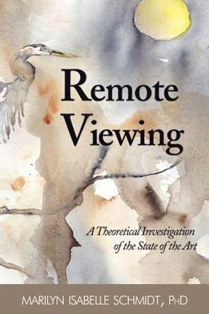 Remote Viewing: A Theoretical Investigation of the State of the Art image number 0