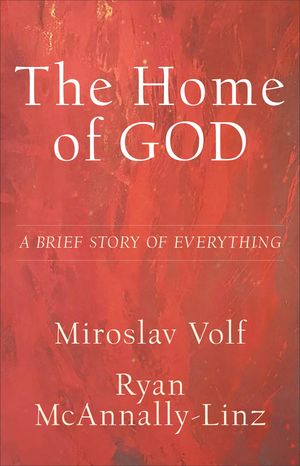 The Home of God: A Brief Story of Everything image number 0
