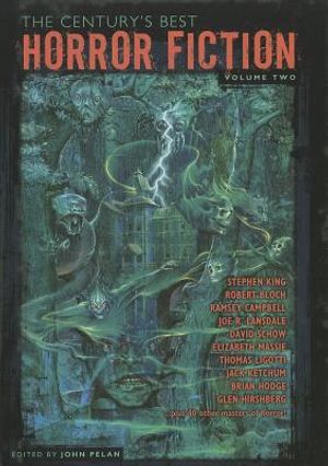 The Century's Best Horror Fiction, Volume 2: 1951-2000 image number 0