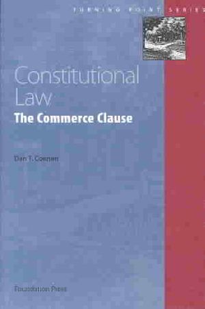 Coenen's Constitutional Law: Commerce Clause (Turning Point Series) image number 0