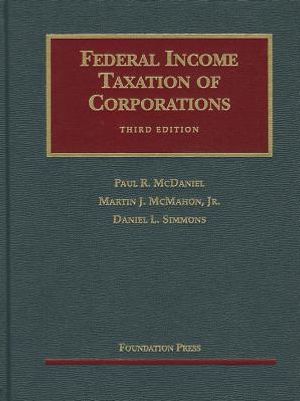 McDaniel, McMahon, Simmons' Federal Income Taxation of Corporations, 3D image number 0
