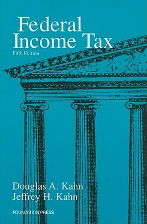 Federal Income Tax: A Student's Guide to the Internal Revenue Code image number 0