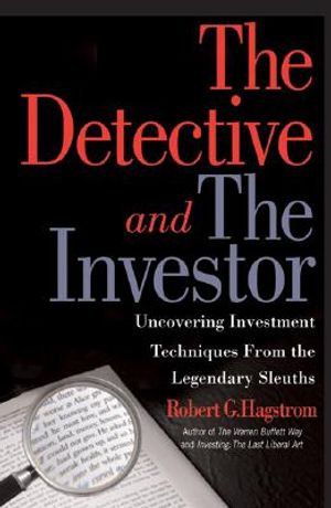 The Detective and the Investor: Uncovering Investment Techniques from Legendary Sleuths image number 0