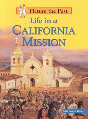 Life in a California Mission image number 0