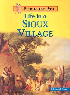 Life in a Sioux Village image number 0