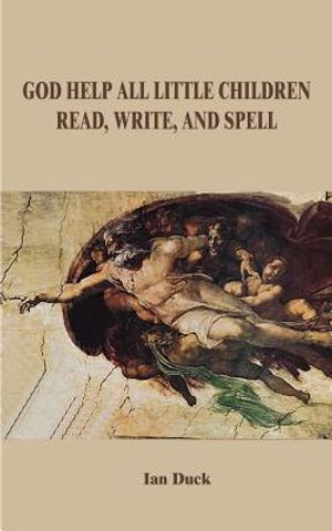 God Help All Little Children Read, Write and Spell image number 0