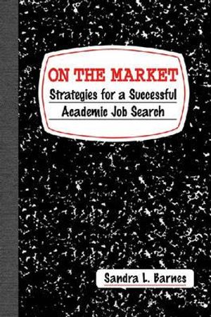 On the Market: Strategies for a Successful Academic Job Search image number 0