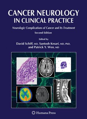 Cancer Neurology in Clinical Practice: Neurologic Complications of Cancer and Its Treatment image number 0