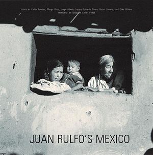 Juan Rulfo's Mexico: Juan Rulfo's Mexico image number 0