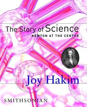 The Story of Science: Newton at the Center: Newton at the Center image number 0
