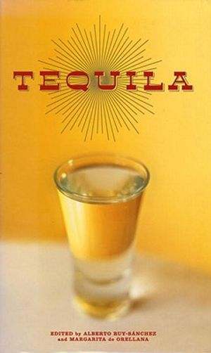 Tequila: A Traditional Art of Mexico image number 0
