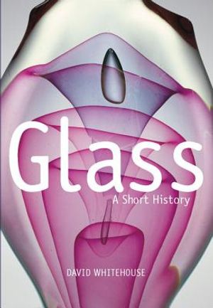 Glass: A Short History image number 0