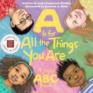 A is for All the Things You Are: A Joyful ABC Book image number 0