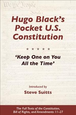 Hugo Black's Pocket U.S. Constitution: 'Keep One on You All the Time' image number 0
