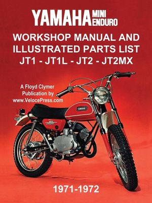 Yamaha Mini-Enduro Workshop Manual and Illustrated Parts List Jt1 - Jt1l - Jt2 - Jt2mx 1971-1972 image number 0