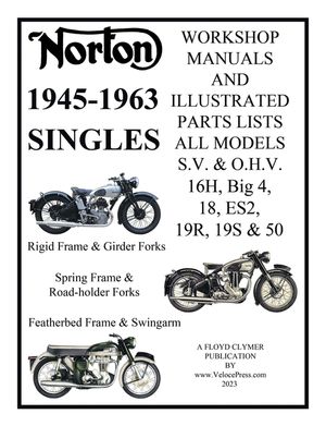 NORTON 1945-1963 SINGLE CYLINDER S.V. & O.H.V. 16H, Big 4, 18, ES2, 19R, 19S, & 50 WORKSHOP MANUALS & ILLUSTRATED PARTS LISTS image number 0