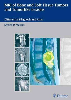 MRI of Bone and Soft Tissue Tumors and Tumorlike Lesions : Differential Diagnosis and Atlas image number 0