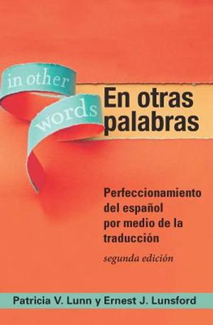 En otras palabras: Perfeccionamiento del espa&ntilde;ol por medio de la traducci&oacute;n image number 0