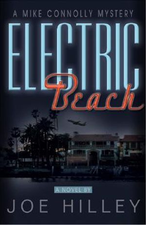 Electric Beach: A Mike Connolly Mystery image number 0