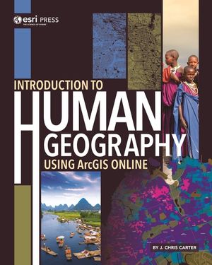 Introduction to Human Geography Using Arcgis Online image number 0