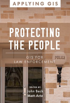Protecting the People: GIS for Law Enforcement image number 0