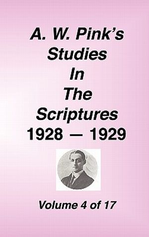 A. W. Pink's Studies in the Scriptures, 1928-29, Vol. 04 of 17 image number 0