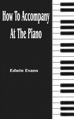 How to Accompany at the Piano image number 0