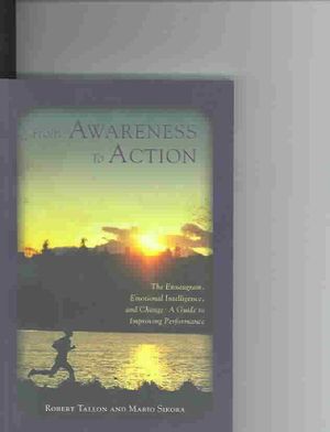 From Awareness to Action: Emotional Intelligence, the Enneagram, and Change: A Guide to Improving Performance image number 0