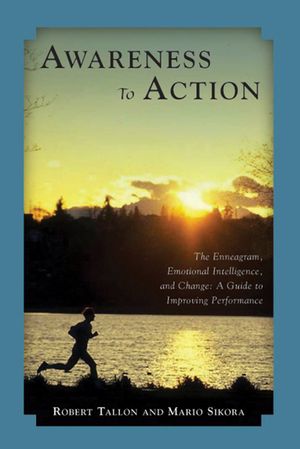 Awareness to Action: The Enneagram, Emotional Intelligence, and Change image number 0