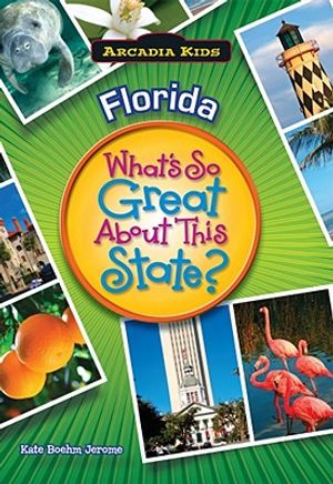 Florida: What's So Great about This State? image number 0