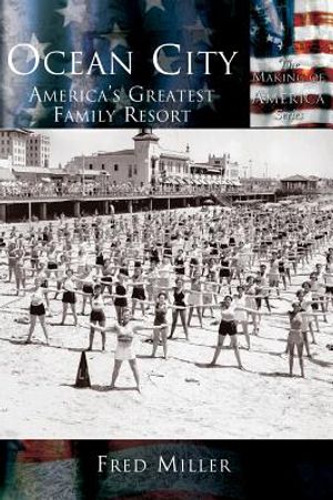 Ocean City: America's Greatest Family Resort image number 0