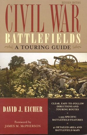Civil War Battlefields, Revised Edition: A Touring Guide image number 0