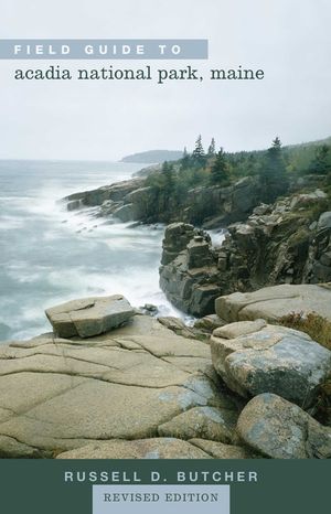 Field Guide to Acadia National Park, Maine, Revised Edition image number 0