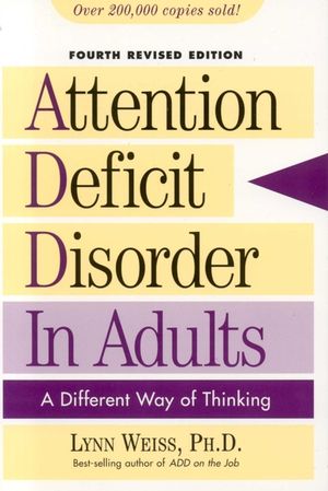 Attention Deficit Disorder in Adults: A Different Way of Thinking, Fourth Revised Edition image number 0