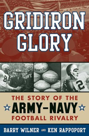 Gridiron Glory: The Story of the Army-Navy Football Rivalry image number 0