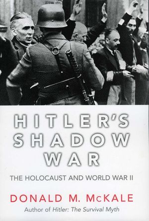 Hitler's Shadow War: The Holocaust and World War II image number 0