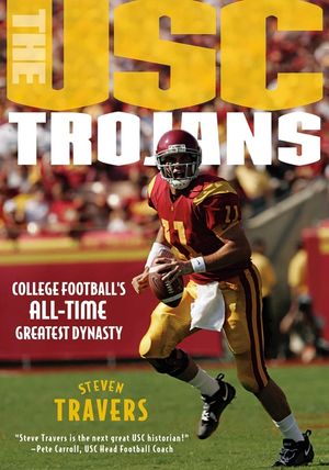 The Usc Trojans: College Football's All-Time Greatest Dynasty image number 0