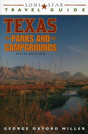 Lone Star Travel Guide to Texas Parks and Campgrounds image number 0